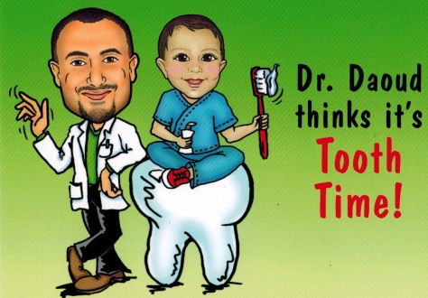 Our appointment card: Dr. Daoud thinks it is tooth time!